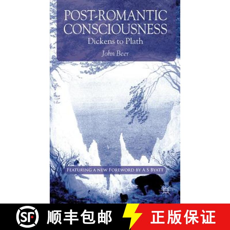 【3-4周达】Post-Romantic Consciousness: Dickens to Plath [9781137018229]