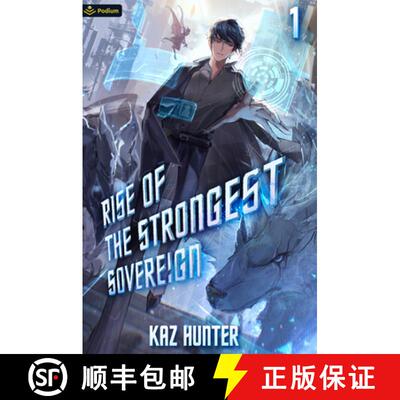 【3-4周达】Rise of the Strongest Sovereign: A Post-Apocalyptic Litrpg [9781039452237]