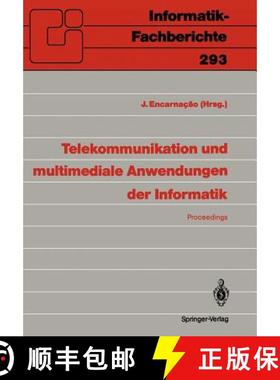 【3-4周达】Telekommunikation und multimediale Anwendungen der Informatik : GI-21. Jahrestagung, Darms... [9783540547556]