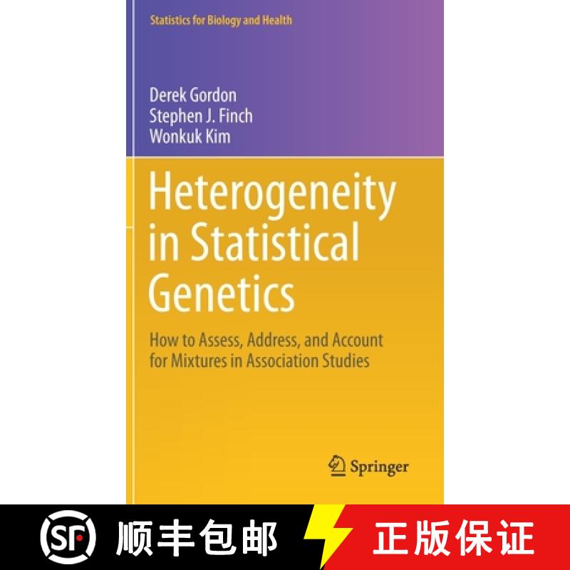 【3-4周达】Heterogeneity in Statistical Genetics : How to Assess, Address, and Account for Mixtures i... [9783030611200]