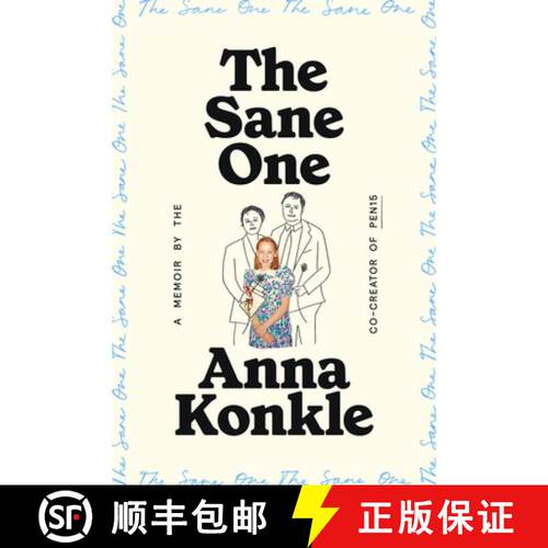 【3-4周达】精装 The Sane One: A Memoir by the Co-creator of Pen15 [9780593243992]