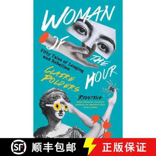 【3-4周达】Woman of the Hour: Fifty Tales of Longing and Rebellion [9783988321633]