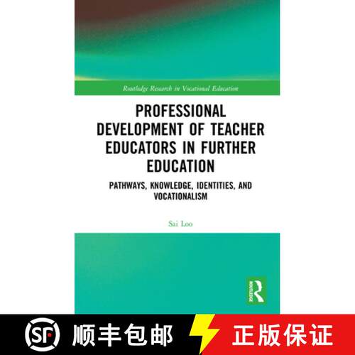 【3-4周达】精装 Professional Development of Teacher Educators in Further Education : Pathways, Knowle... [9780367174323]