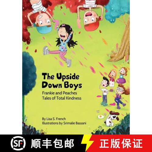 【3-4周达】The Upside-Down Boys: A children's book about how bad feelings can be contagious and how k... [9781948751056]