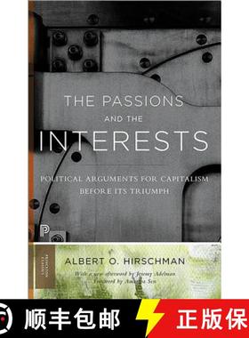 现货 激情与利益 The Passions and the Interests: Political Arguments for Capitalism Before Its Triumph [9780691160252]
