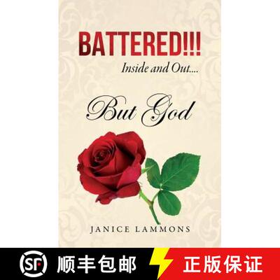 【3-4周达】BATTERED!!! Inside and Out....But God [9781498435697]