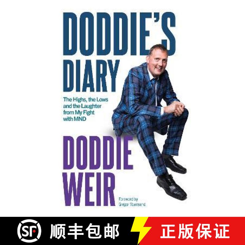 【3-4周达】Doddie's Diary: The Highs, the Lows and the Laughter from My Fight with MND [9781785303005]