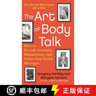 【3-4周达】The Art of Body Talk: How to Decode Gestures, Mannerisms, and Other Non-Verbal Messages [9781632650771]