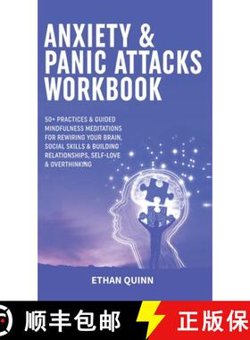 预订 Anxiety & Panic Attacks Workbook: 50+ Practices & Guided Mindfulness Meditations For Rewiring Yo... [9781801343473]