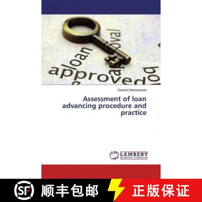 预订 Assessment of loan advancing procedure and practice [9786200002099]