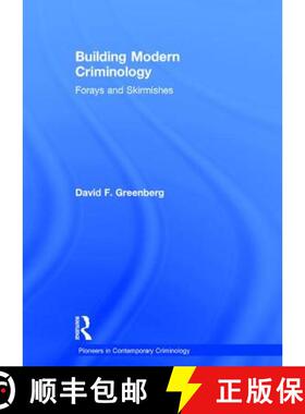 【3-4周达】Building Modern Criminology: Forays and Skirmishes [9780754628743]