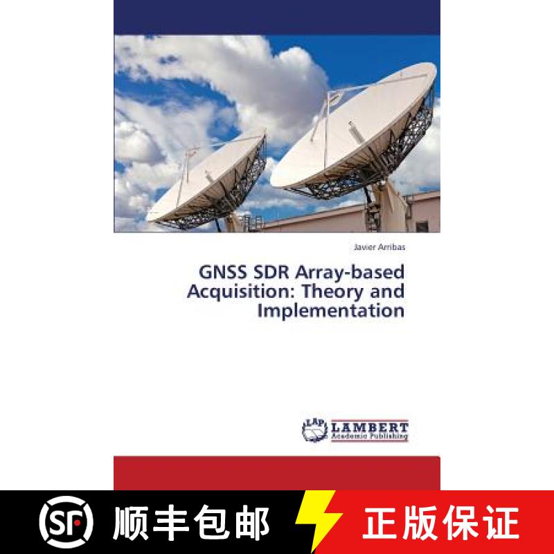 预订 Gnss Sdr Array-Based Acquisition: Theory and Implementation [9783659357381]