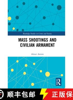 【3-4周达】Mass Shootings and Civilian Armament [9780367757441]