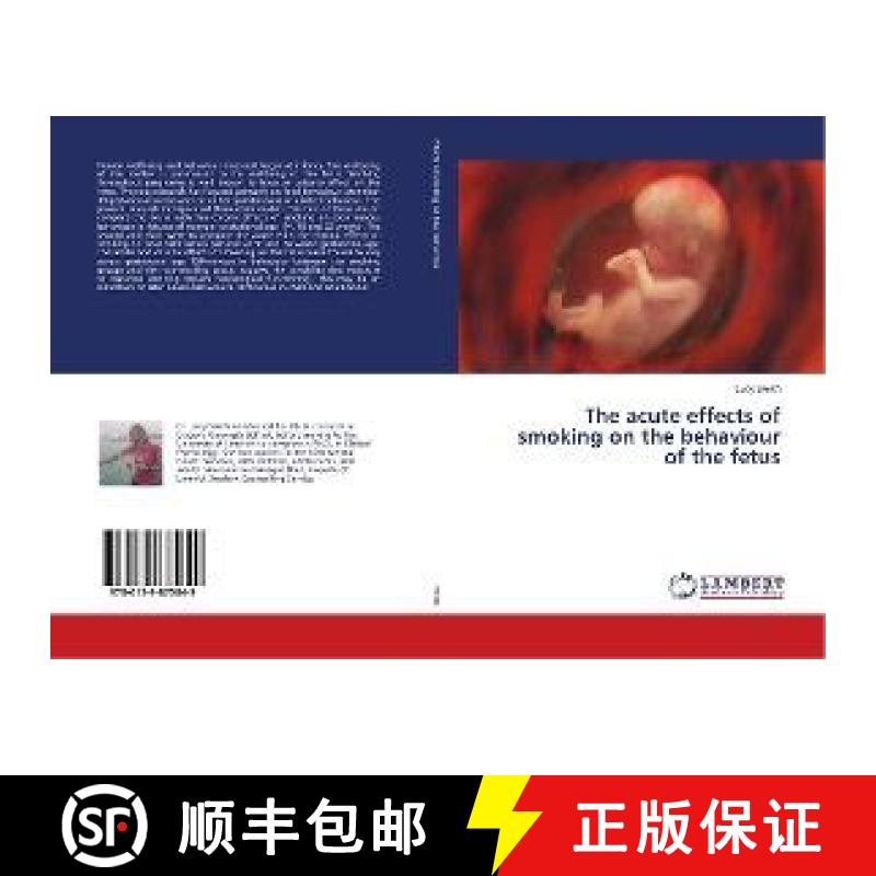 预订 The acute effects of smoking on the behaviour of the fetus [9786139875849]