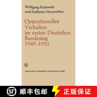 【3-4周达】Oppositionelles Verhalten im ersten Deutschen Bundestag (1949–1953) [9783322979605]