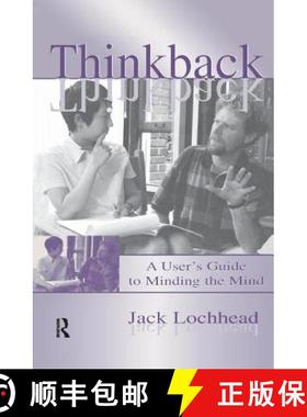 【3-4周达】Thinkback: A User's Guide to Minding the Mind [9781138433564]