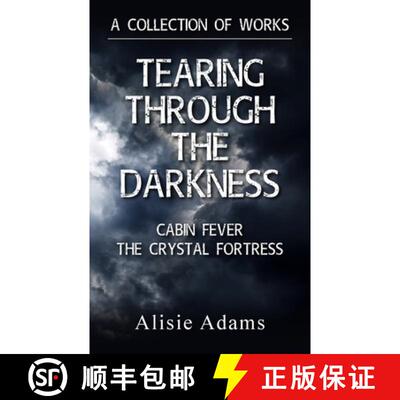 【3-4周达】A Collection of Works (Tearing Through the Darkness, Cabin Fever, The Crystal Fortress) [9781803696171]