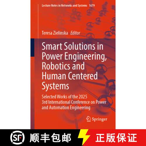 【3-4周达】Smart Solutions in Power Engineering, Robotics and Human Centered Systems: Selected Works ... [9783032082206]