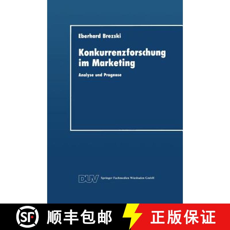 【3-4周达】Konkurrenzforschung im Marketing : Analyse und Prognose [9783824401703]
