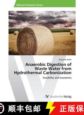 预订 Anaerobic Digestion of Waste Water from Hydrothermal Carbonization [9783639632781]