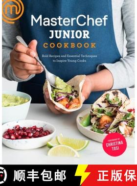 【3-4周达】Masterchef Junior Cookbook: Bold Recipes and Essential Techniques to Inspire Young Cooks [9780451499127]