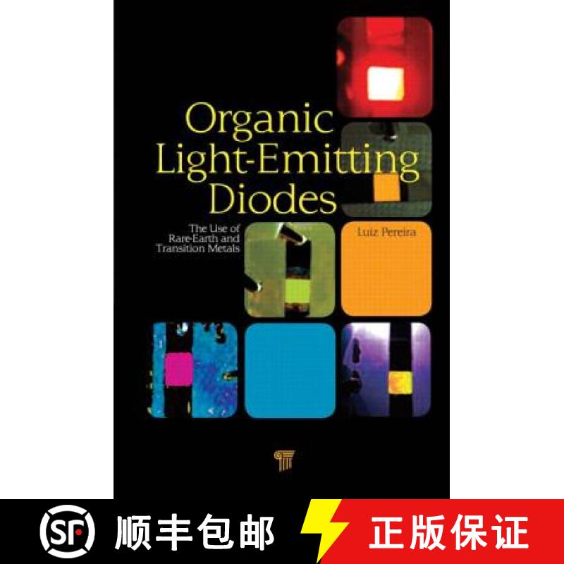 【3-4周达】Organic Light Emitting Diodes : The Use of Rare Earth and Transition Metals [9789814267298]