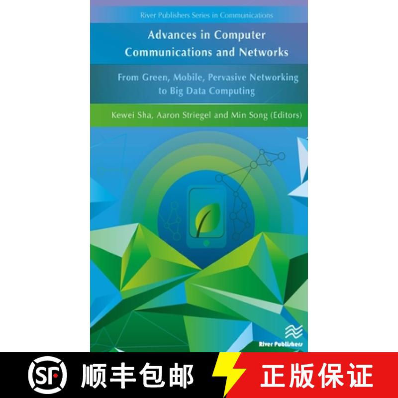 【3-4周达】Advances in Computer Communications and Networks: From Green, Mobile, Pervasive Networking... [9788793379879]