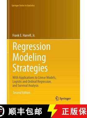 【3-4周达】Regression Modeling Strategies : With Applications to Linear Models, Logistic and Ordinal ... [9783319330396]