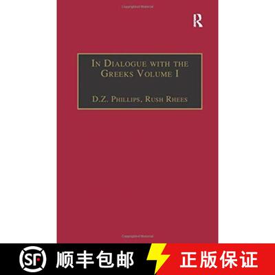 【3-4周达】In Dialogue with the Greeks: Volume I: The Presocratics and Reality [9781138258891]