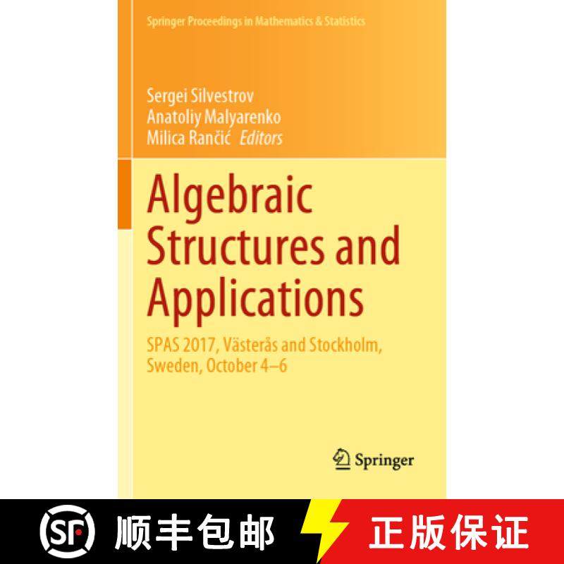 【3-4周达】Algebraic Structures and Applications: Spas 2017, Västerås and Stockholm, Sweden, Octobe... [9783030418526]