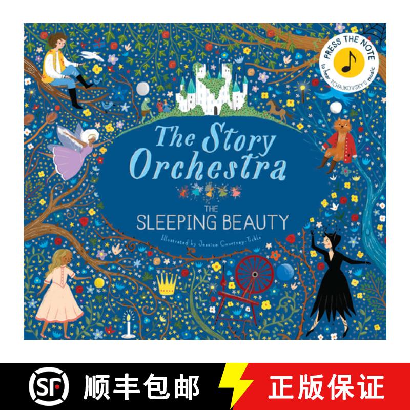 【2-3周达】The Story Orchestra: The Sleeping Beauty: Press the Note to Hear Tchaikovsky's Musicvolume 3 [9781786030931]