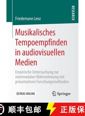 【3-4周达】Musikalisches Tempoempfinden in audiovisuellen Medien : Empirische Untersuchung zur interm... [9783658288129]