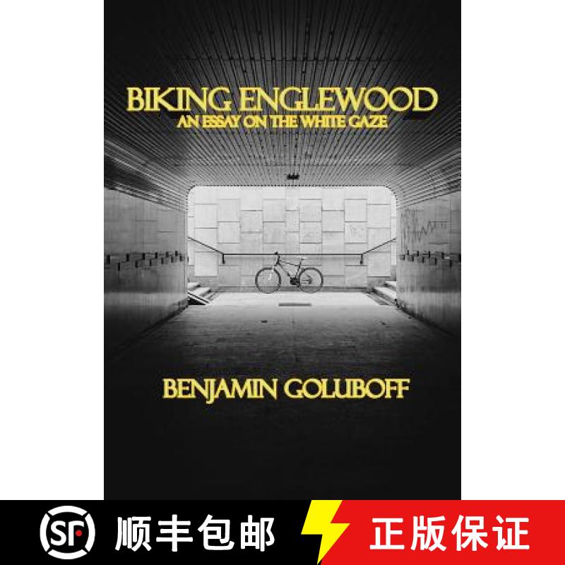【3-4周达】Biking Englewood: An Essay on the White Gaze [9781988214283]
