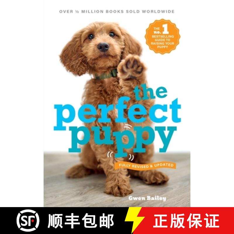 【3-4周达】Perfect Puppy : The classic puppy training book now fully revised and updated [9781788404662]