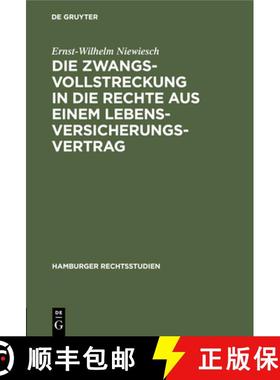 预订 Die Zwangsvollstreckung in die Rechte aus einem Lebensversicherungsvertrag [9783112454572]