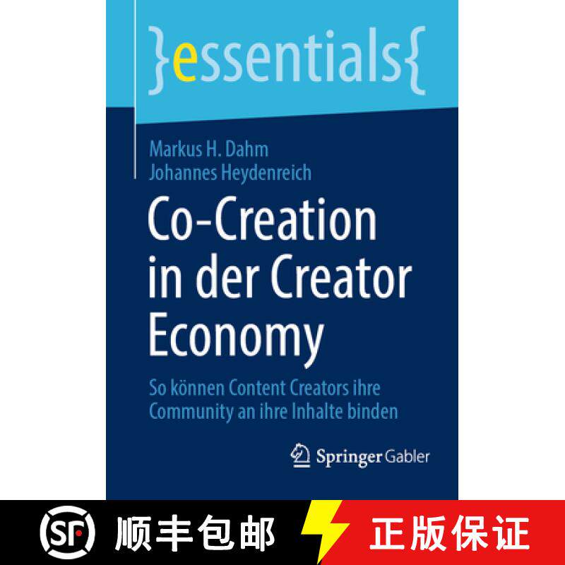 【3-4周达】Co-Creation in der Creator Economy : So können Content Creators ihre Community an ihre In... [9783658446567]