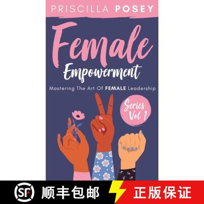 【3-4周达】Female Empowerment Series Vol. 1: Mastering The Art Of Female Leadership [9781087822761]
