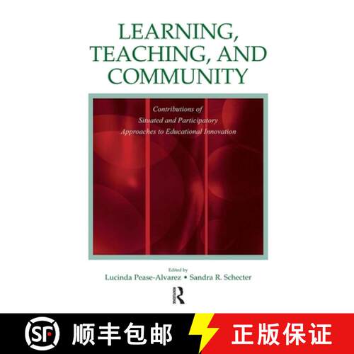 【3-4周达】Learning, Teaching, and Community : Contributions of Situated and Participatory Approaches... [9780805848687]