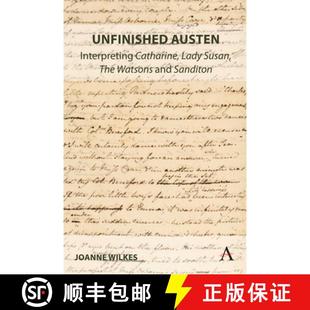 Watsons Unfinished Interpreting Austen and 9781839986024 Lady Catharine The Susan 4周达 Sanditon