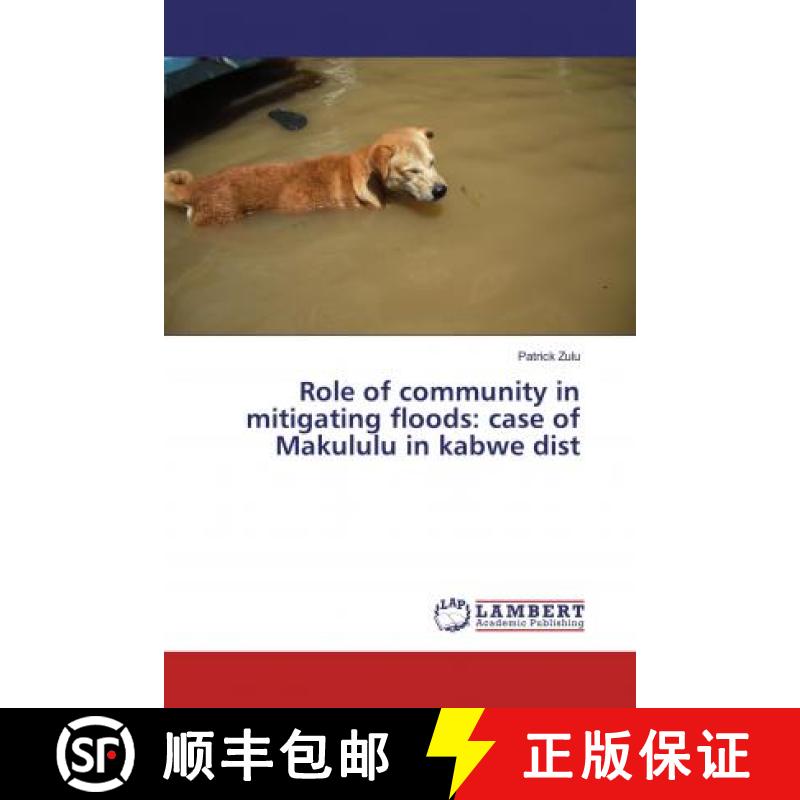 预订 Role of community in mitigating floods: case of Makululu in kabwe dist [9786200238115]