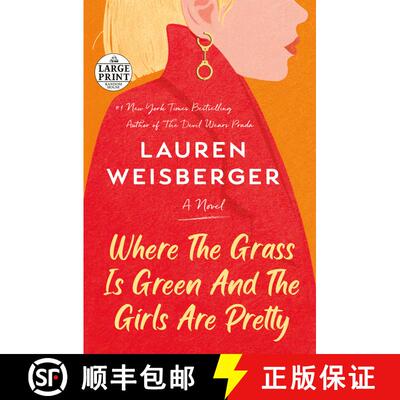 【3-4周达】Where the Grass Is Green and the Girls Are Pretty: A Novel [9780593459348]