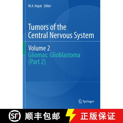【3-4周达】精装 Tumors of the Central Nervous System, Volume 2: Gliomas: Glioblastoma (Part 2) [9789400706170]