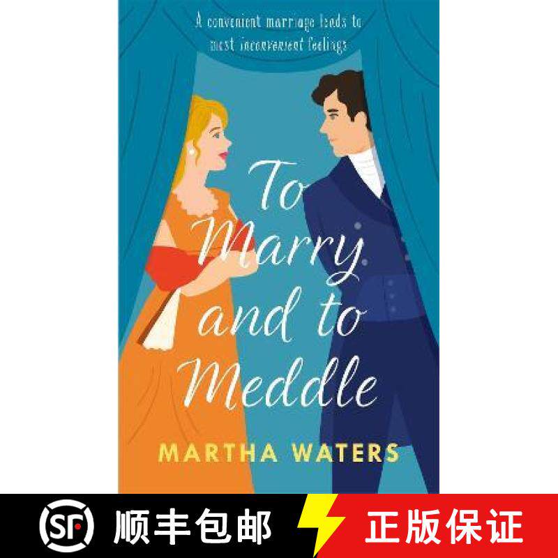 【3-4周达】To Marry and to Meddle: A sparkling marriage-of-convenience Regency rom-com! [9781472296177]