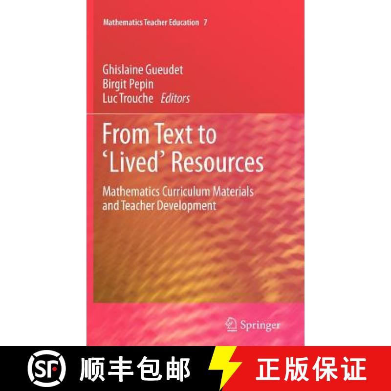 【3-4周达】From Text to 'Lived' Resources: Mathematics Curriculum Materials and Teacher Development [9789400719651]