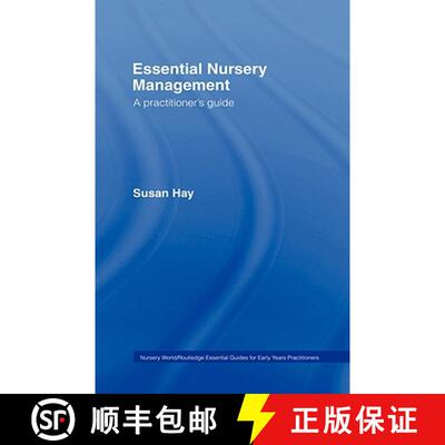 【3-4周达】精装 Essential Nursery Management : A Practitioner's Guide [9780415430715]