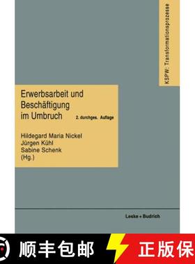 【3-4周达】Erwerbsarbeit Und Beschäftigung Im Umbruch [9783810015785]