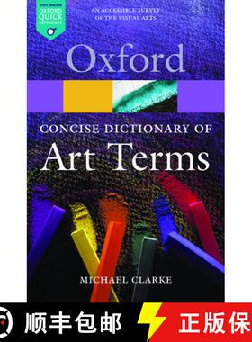 【3-4周达】牛津简明艺术术语词典 The Concise Dictionary of Art Terms [9780199569922]