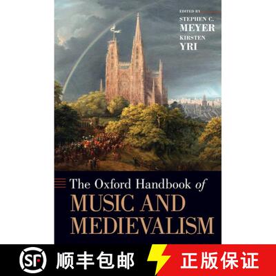 【3-4周达】精装 牛津音乐与中世纪精神手册 The Oxford Handbook of Music and Medievalism [9780190658441]