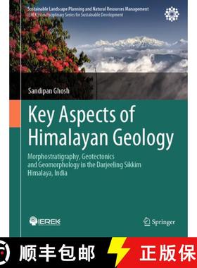 【3-4周达】Key Aspects of Himalayan Geology: Morphostratigraphy, Geotectonics and Geomorphology in th... [9783031811852]