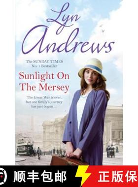 【3-4周达】Sunlight on the Mersey: An utterly unforgettable saga of life after war [9780755371891]